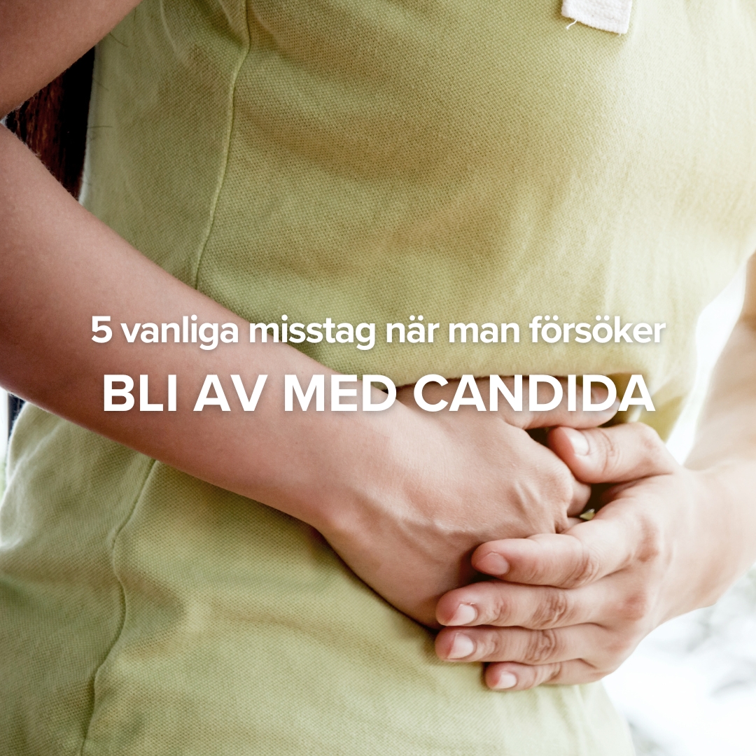 Bli av med candida